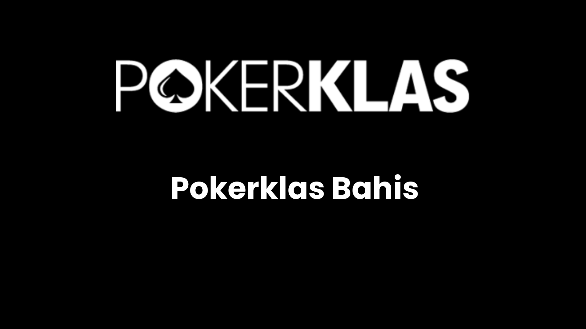pokerklas bahis 21