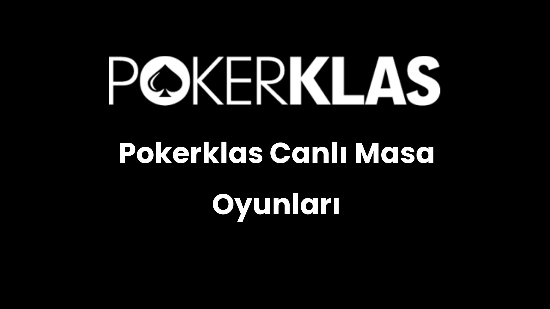 pokerklas canli masa oyunlari 176