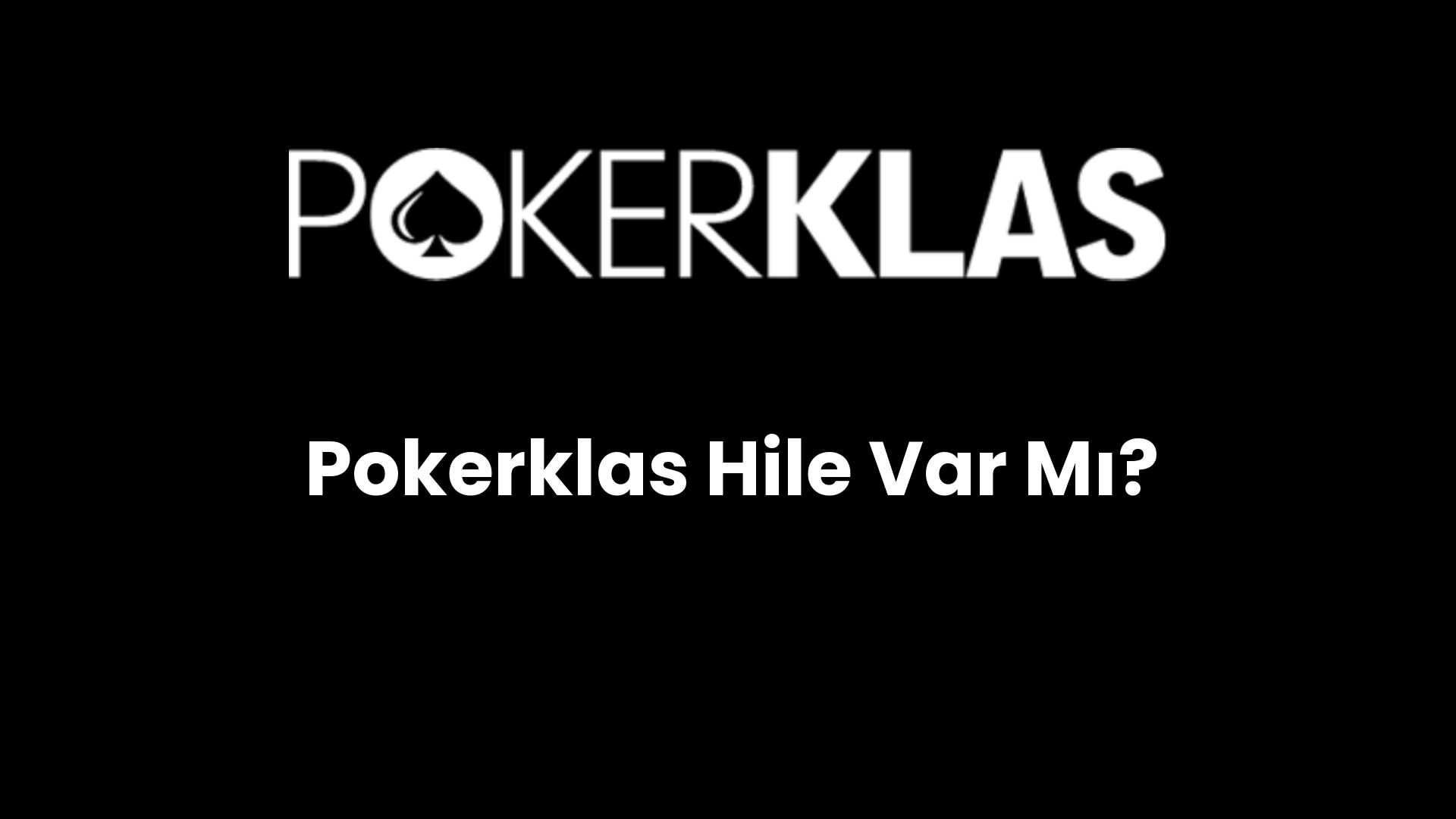pokerklas hile var mi 94